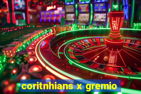 coritnhians x gremio